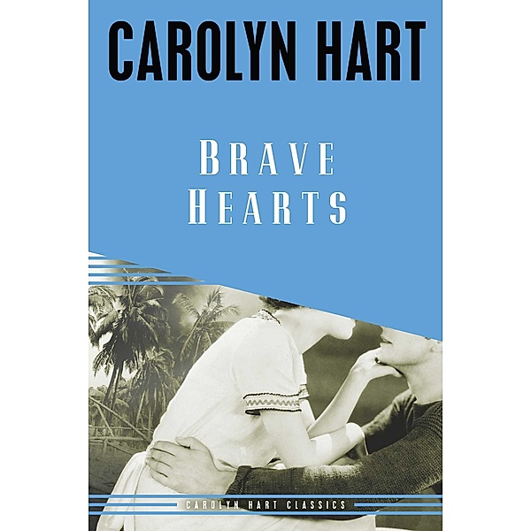 Brave Hearts, Carolyn Hart
