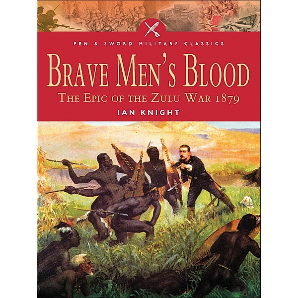 Brave Men's Blood, Ian Knight