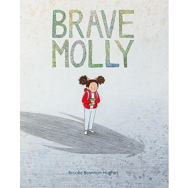 Brave Molly, Brooke Boynton-Hughes