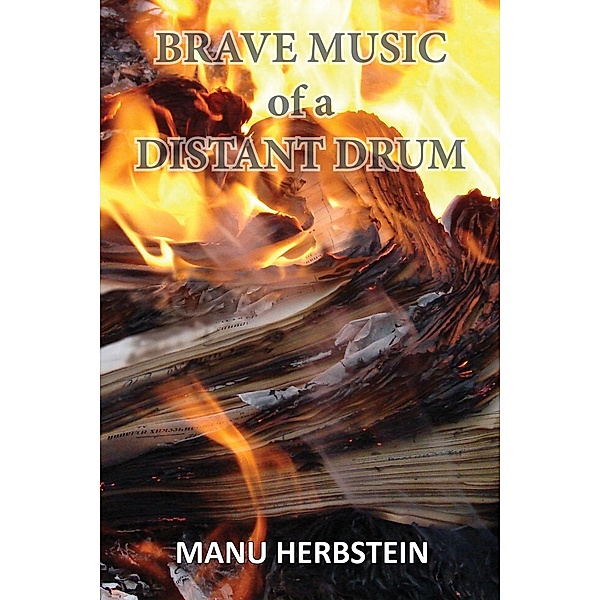 Brave Music of a Distant Drum, Manu Herbstein
