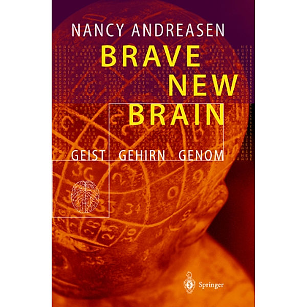 Brave New Brain, Nancy C. Andreasen