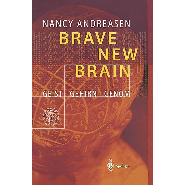Brave New Brain, Nancy C. Andreasen