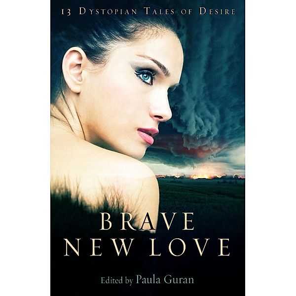 Brave New Love, Paula Guran