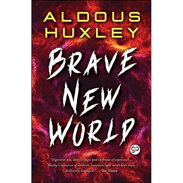 Brave New World / GENERAL PRESS, Aldous Huxley