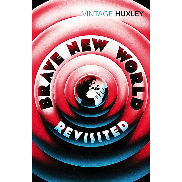 Brave New World Revisited, Aldous Huxley