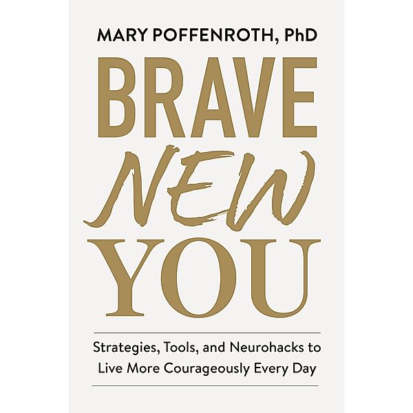 Brave New You, Mary Poffenroth