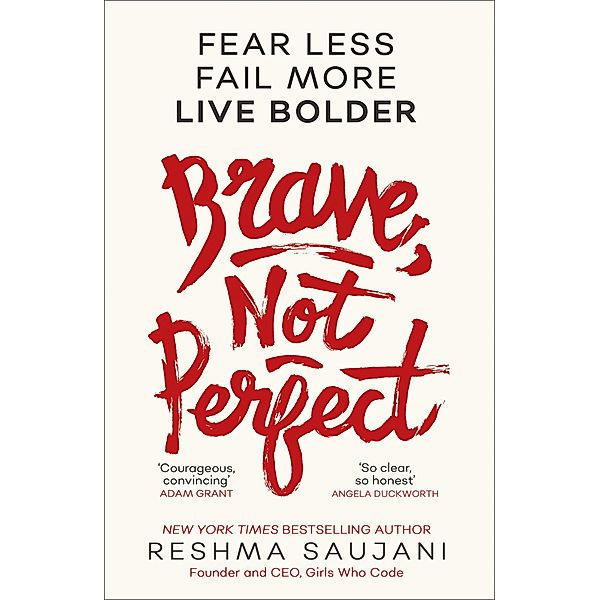 Brave, Not Perfect, Reshma Saujani