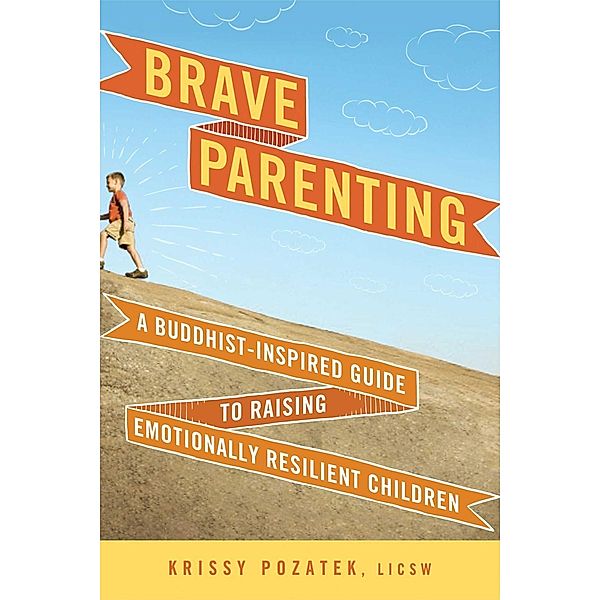 Brave Parenting, Krissy Pozatek