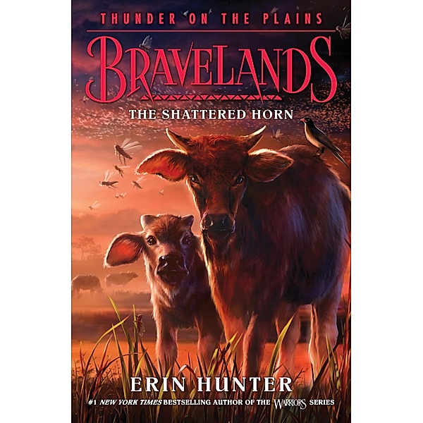 Bravelands: Thunder on the Plains #1: The Shattered Horn / Bravelands: Thunder on the Plains Bd.1, Erin Hunter