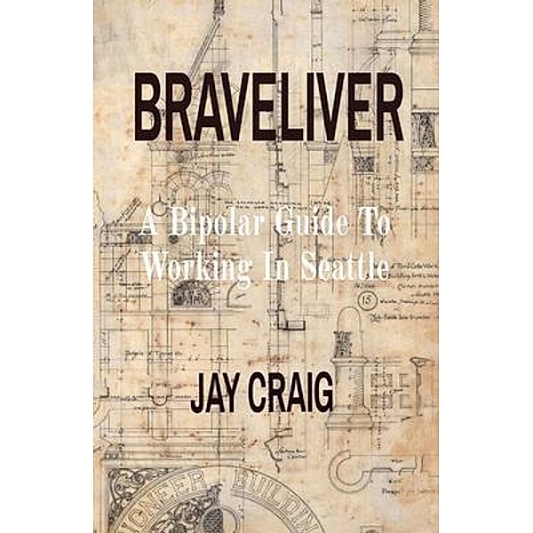 BRAVELIVER, Jay Craig