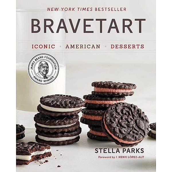 BraveTart: Iconic American Desserts, Stella Parks