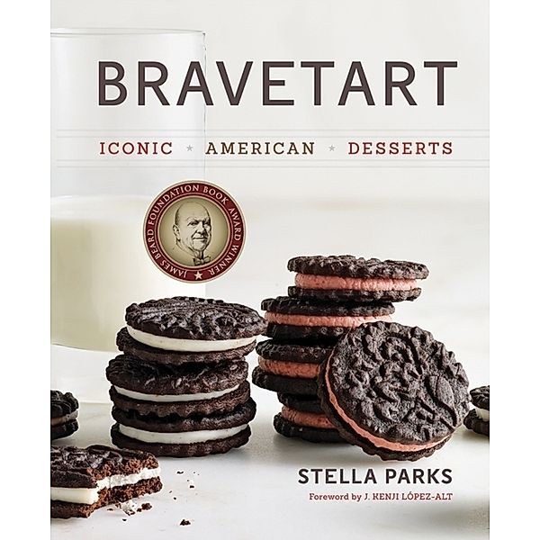 BraveTart - Iconic American Desserts, Stella Parks