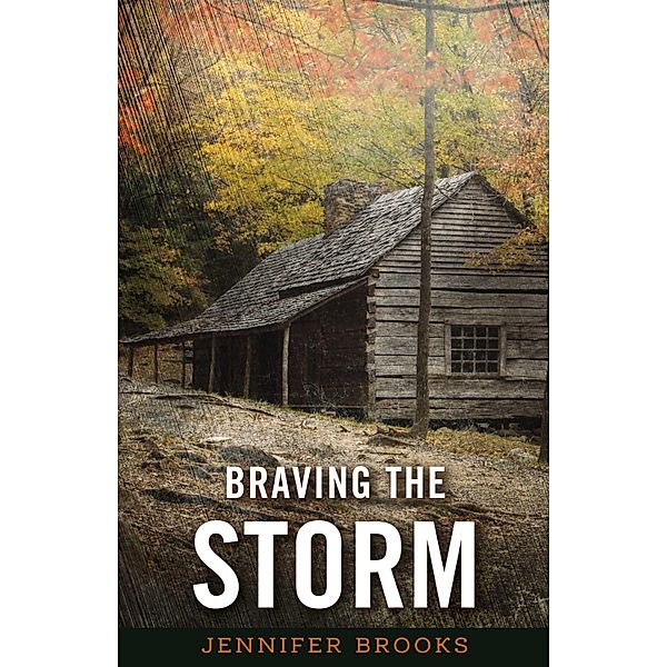 Braving the Storm, Jennifer Brooks