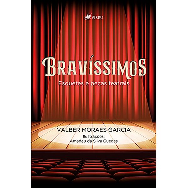 Bravi´ssimos, Valber Moraes Garcia