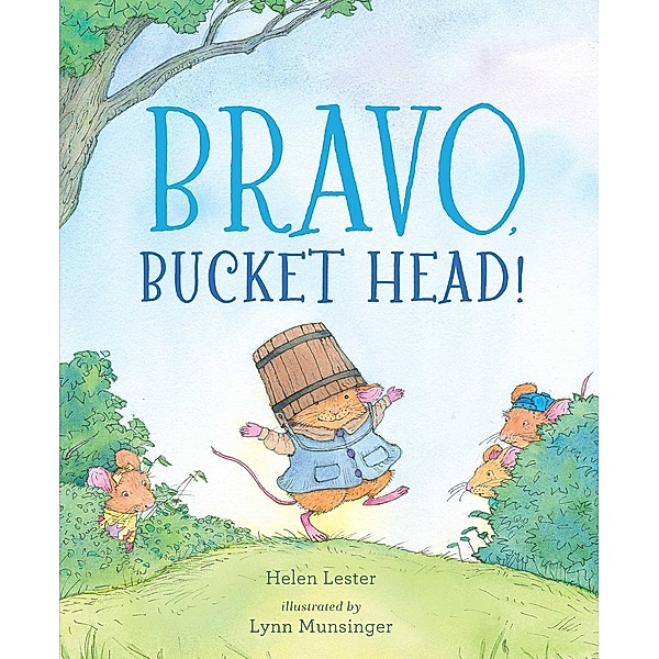 Bravo, Bucket Head!, Helen Lester