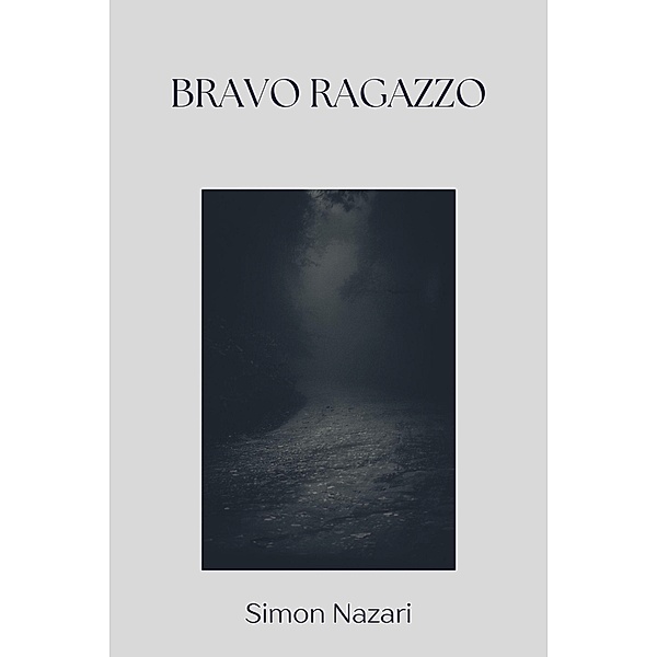 Bravo Ragazzo, Simon Nazari
