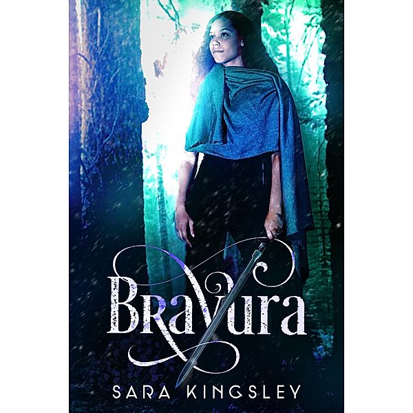 Bravura (The Woman King, #2) / The Woman King, Sara Kingsley