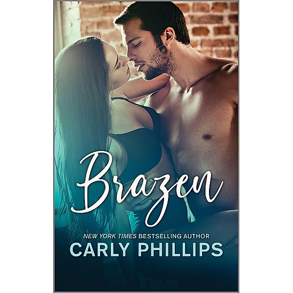 Brazen, Carly Phillips