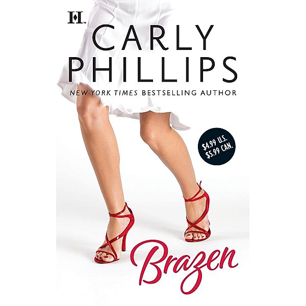 Brazen, Carly Phillips