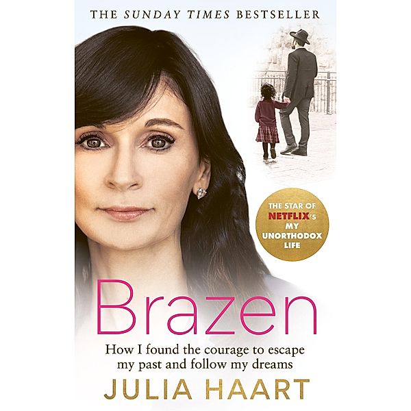 Brazen, Julia Haart