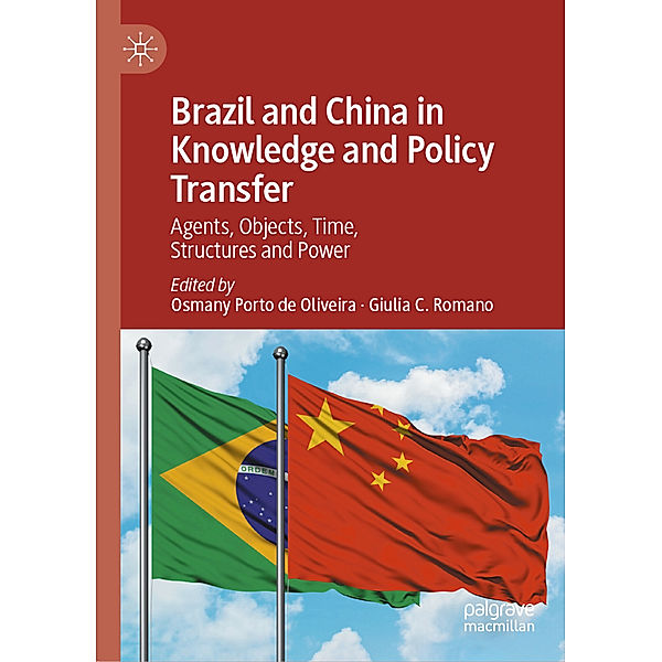 Brazil and China in Knowledge and Policy Transfer