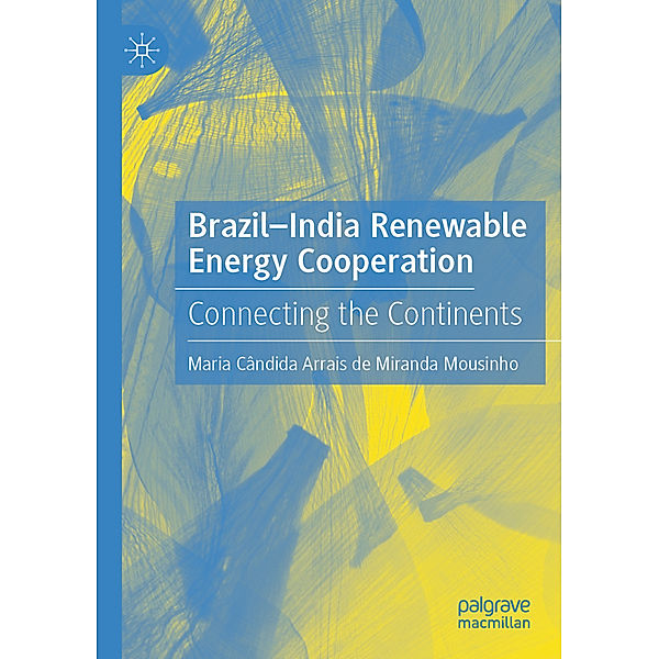 Brazil-India Renewable Energy Cooperation, Maria Cândida Arrais de Miranda Mousinho