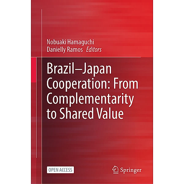 Brazil-Japan Cooperation: From Complementarity to Shared Value