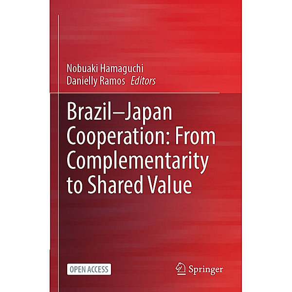 Brazil-Japan Cooperation: From Complementarity to Shared Value