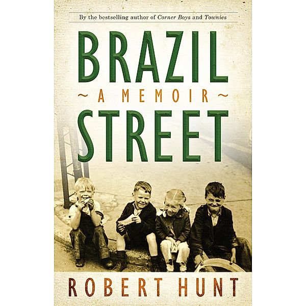 Brazil Street, Robert Hunt
