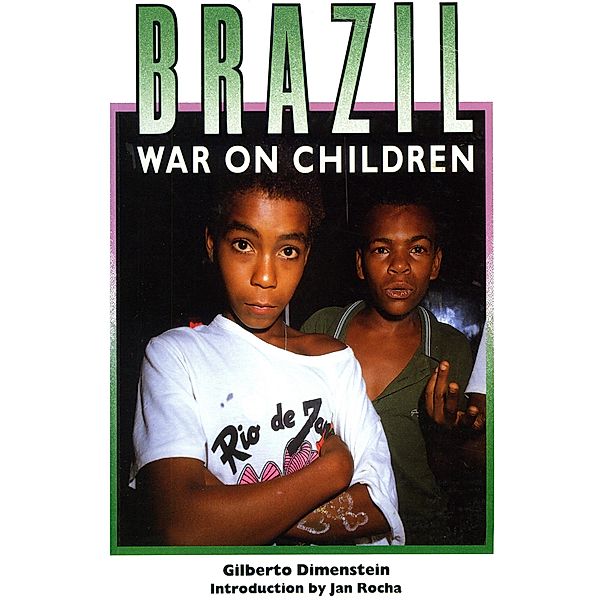 Brazil: War on Children, Gilberto Dimenstein