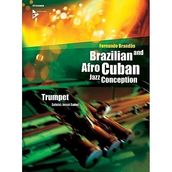 Brazilian And Afro-Cuban Jazz Conception, Trumpet, w. Audio-CD, Fernando Brandao