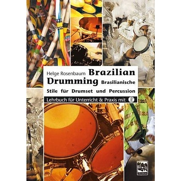 Brazilian Drumming, m. 1 Audio-CD, Helge Rosenbaum