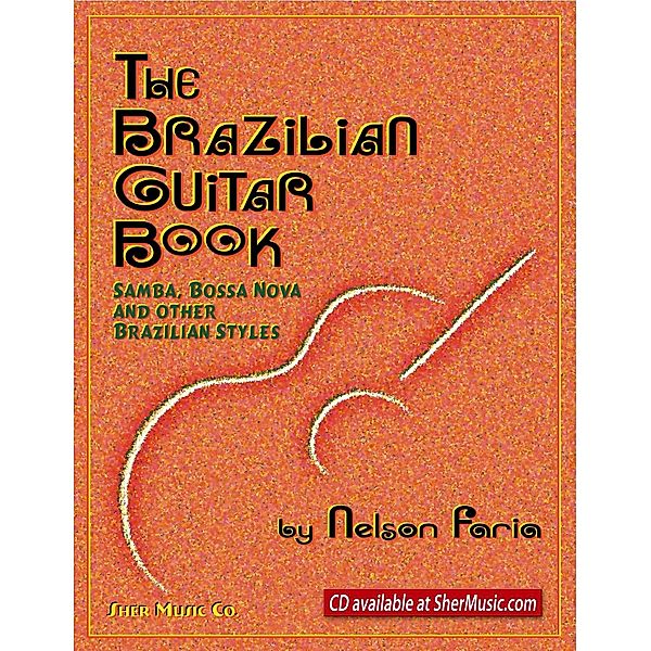 Brazilian Guitar Book, Sher Music