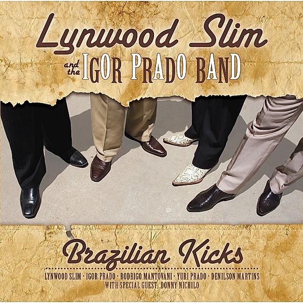 Brazilian Kicks, Igor Lynwood Slim & Prado Band