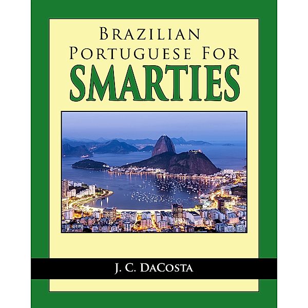 Brazilian Portuguese for Smarties, J. C. Dacosta