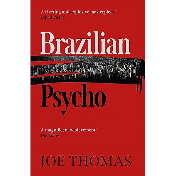 Brazilian Psycho / São Paulo Quartet Bd.4, Joe Thomas