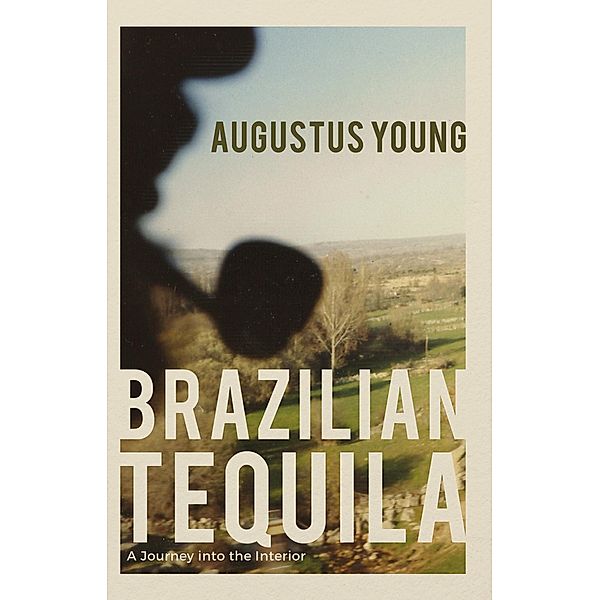 Brazilian Tequila / Matador, Augustus Young