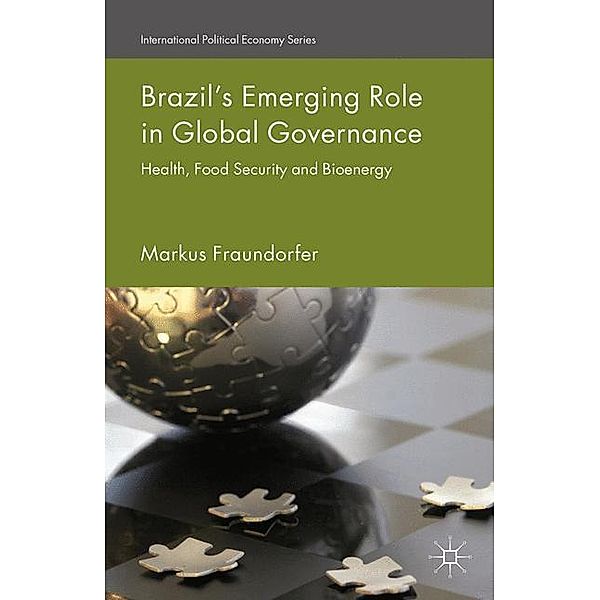 Brazil's Emerging Role in Global Governance, M. Fraundorfer