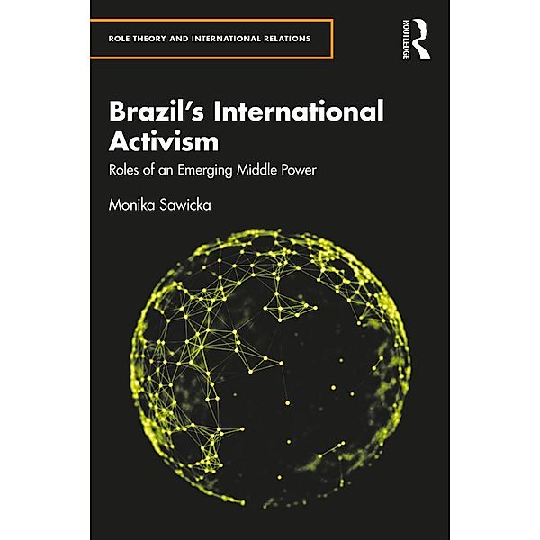 Brazil's International Activism, Monika Sawicka