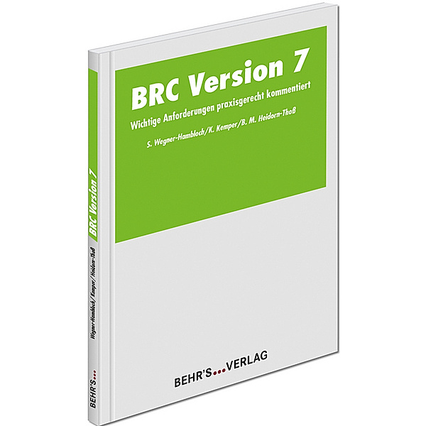 BRC Version 7, Sylvia Wegner-Hambloch, Katharina Kemper, Beate M. Heidorn-Thoss