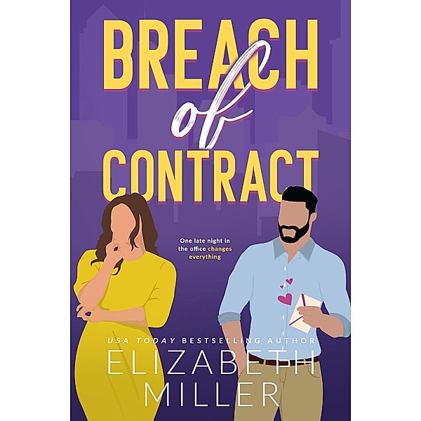 Breach of Contract (Kavanagh Family Romance) / Kavanagh Family Romance, Elizabeth Miller
