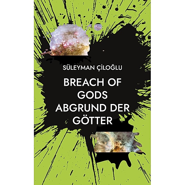 BREACH OF GODS, Süleyman Ciloglu