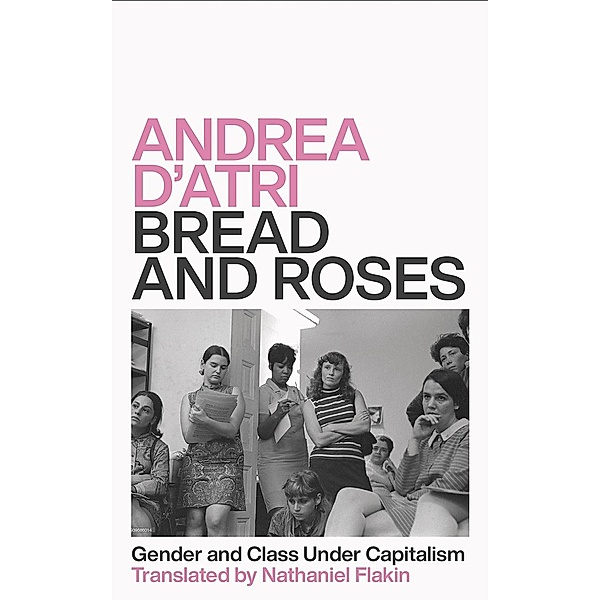 Bread and Roses, Andrea D'Atri
