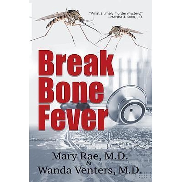 Break Bone Fever / A Finnerty and Liccione Mystery Bd.1, Mary Rae, Wanda Venters