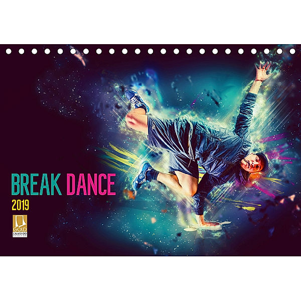 Break Dance (Tischkalender 2019 DIN A5 quer), Dirk Meutzner