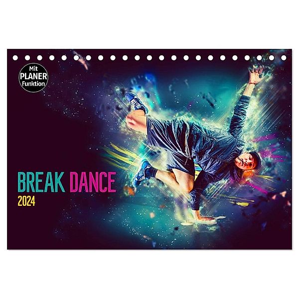 Break Dance (Tischkalender 2024 DIN A5 quer), CALVENDO Monatskalender, Dirk Meutzner
