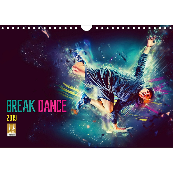 Break Dance (Wandkalender 2019 DIN A4 quer), Dirk Meutzner