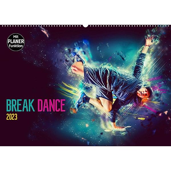 Break Dance (Wandkalender 2023 DIN A2 quer), Dirk Meutzner