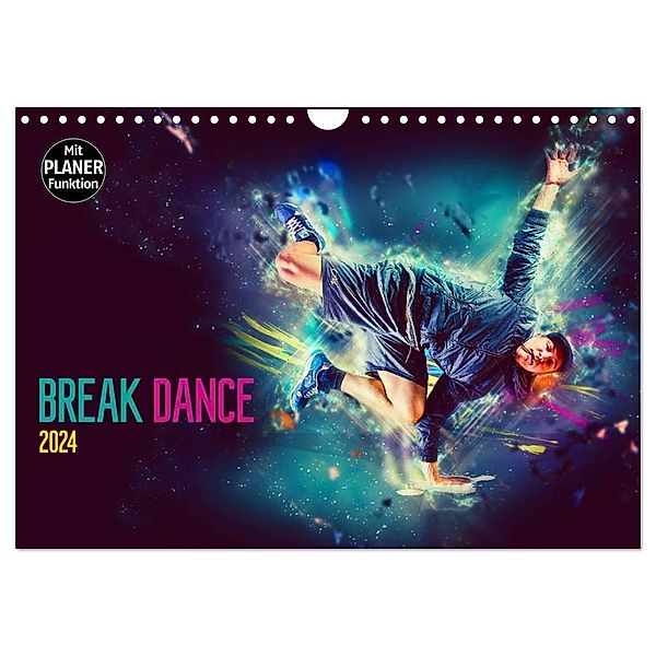 Break Dance (Wandkalender 2024 DIN A4 quer), CALVENDO Monatskalender, Dirk Meutzner