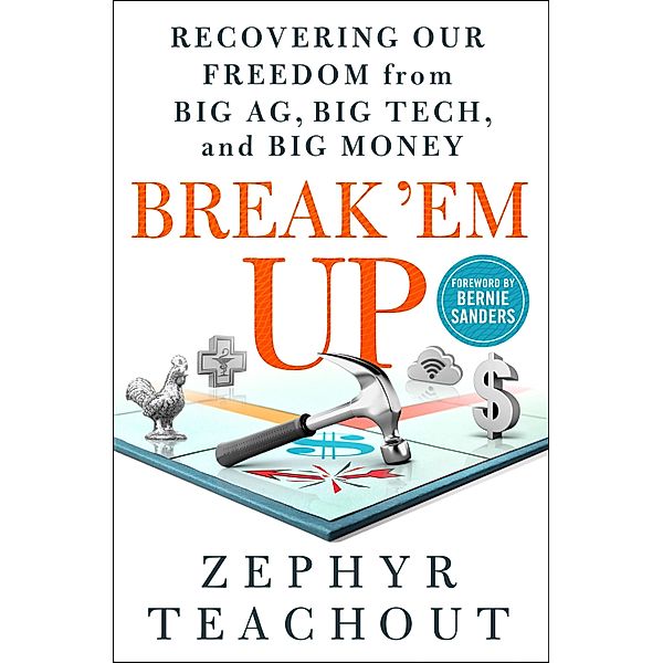 Break 'Em Up, Zephyr Teachout